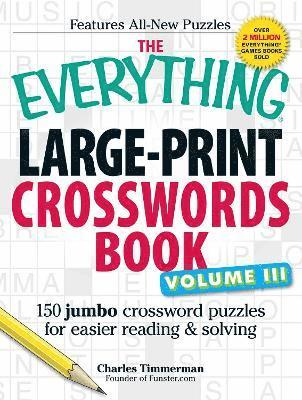 bokomslag The Everything Large-Print Crosswords Book, Volume III