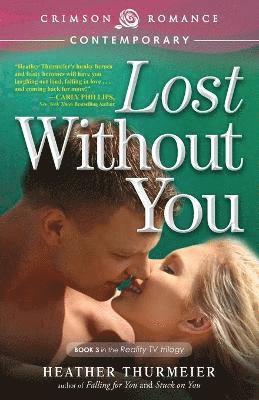 Heather Thurmeier - Lost Without You, Häftad