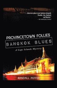 bokomslag Provincetown Follie Bangkok Blues