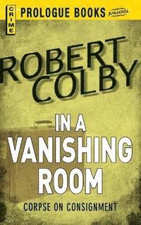 bokomslag In the Vanishing Room