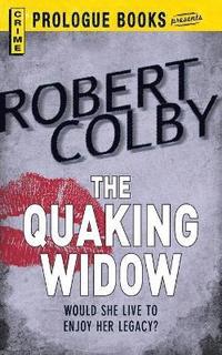 bokomslag The Quaking Widow