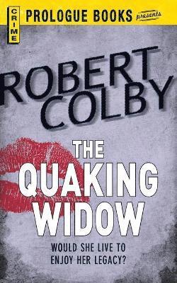 The Quaking Widow 1