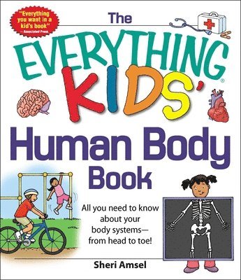 Sheri Amsel - Everything KIDS' Human Body Book, Häftad