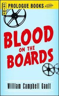 bokomslag Blood on the Boards