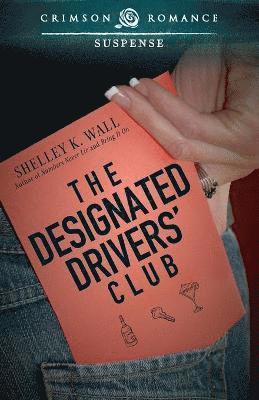 bokomslag The Designated Drivers' Club