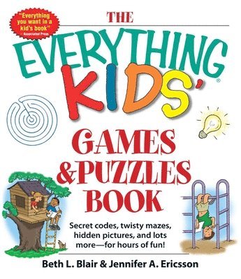 Beth L Blair, Jennifer A Ericsson - Everything Kids' Games & Puzzles Book, Häftad