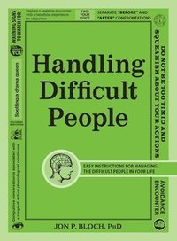 bokomslag Handling Difficult People