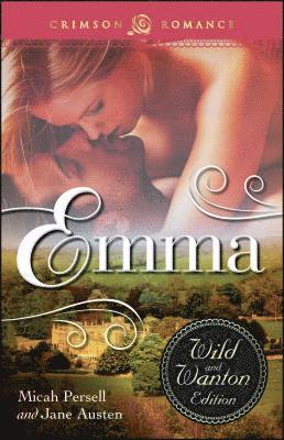 Emma: The Wild and Wanton Edition 1