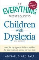 bokomslag The Everything Parent's Guide to Children with Dyslexia