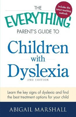 bokomslag Everything Parent's Guide to Children with Dyslexia