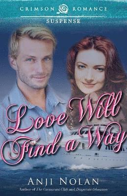 Love Will Find a Way 1