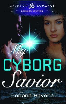 bokomslag My Cyborg Savior