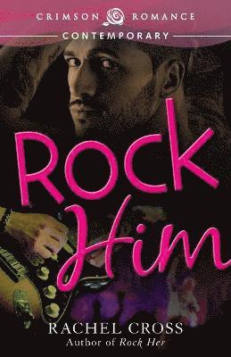 Rachel Cross - Rock Him, Häftad