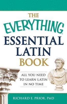 The Everything Essential Latin Book 1