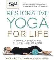 bokomslag Yoga Journal Presents Restorative Yoga for Life