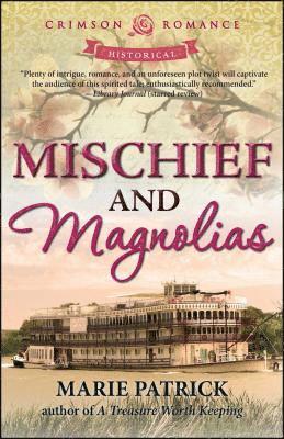 Mischief and Magnolias 1