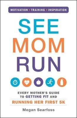 See Mom Run 1