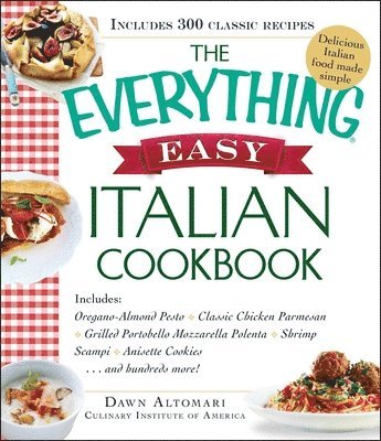 The Everything Easy Italian Cookbook 1