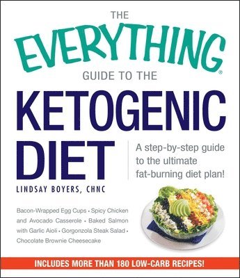 The Everything Guide To The Ketogenic Diet 1