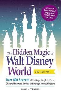 bokomslag The Hidden Magic of Walt Disney World