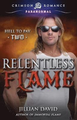 Relentless Flame 1