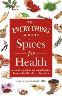 bokomslag Everything Guide to Spices for Health