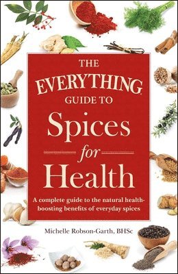 bokomslag Everything Guide to Spices for Health