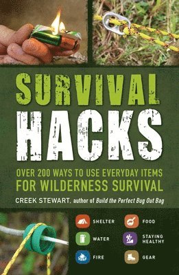 Creek Stewart - Survival Hacks, Häftad