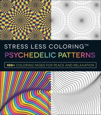 Stress Less Coloring - Psychedelic Patterns