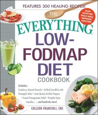 bokomslag The Everything Low-FODMAP Diet Cookbook