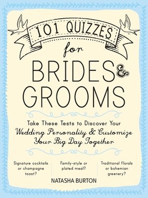 101 Quizzes for Brides and Grooms 1