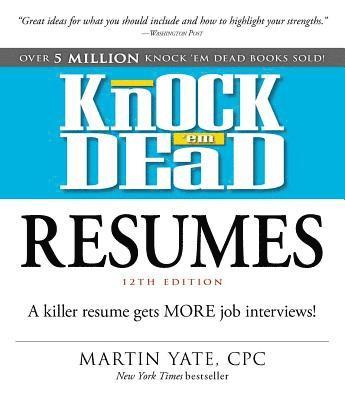 Knock 'em Dead Resumes 1