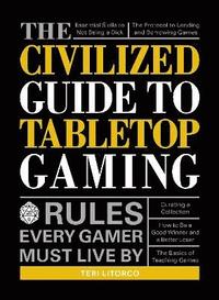 bokomslag Civilized Guide to Tabletop Gaming