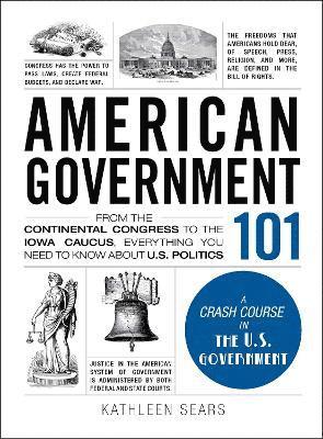 Kathleen Sears - American Government 101, Inbunden
