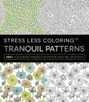 bokomslag Tranquil Patterns: 100+ Coloring Pages for Peace and Relaxation