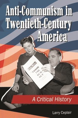 Anti-Communism in Twentieth-Century America 1