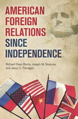 bokomslag American Foreign Relations since Independence