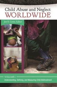 bokomslag Child Abuse and Neglect Worldwide