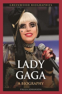 Paula Johanson - Lady Gaga, Inbunden