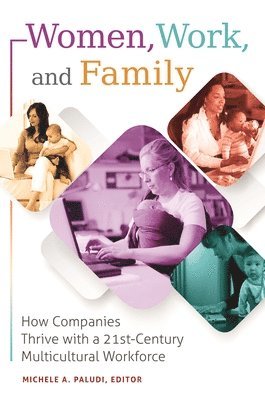 Women, Work, and Family 1