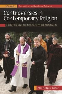 bokomslag Controversies in Contemporary Religion
