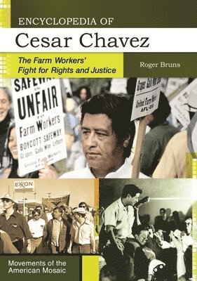 Encyclopedia of Cesar Chavez 1