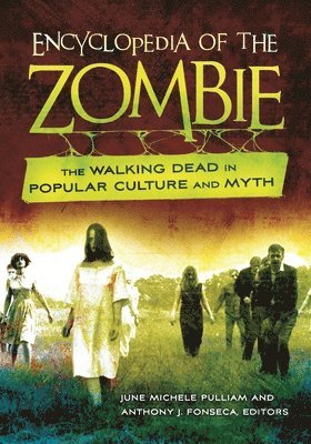 Encyclopedia of the Zombie 1