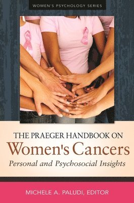 bokomslag The Praeger Handbook on Women's Cancers