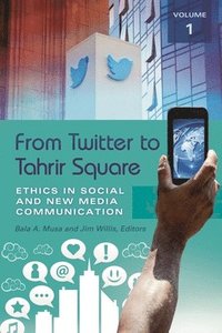 bokomslag From Twitter to Tahrir Square