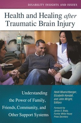 Health and Healing after Traumatic Brain Injury 1