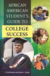 bokomslag African American Student's Guide to College Success