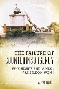 bokomslag The Failure of Counterinsurgency
