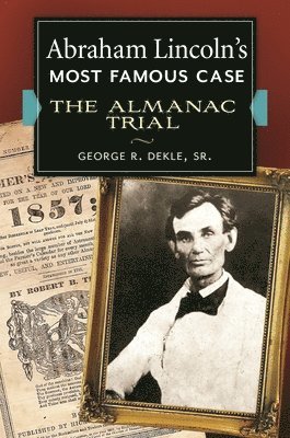 Abraham Lincoln's Most Famous Case 1