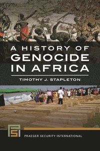 bokomslag A History of Genocide in Africa
